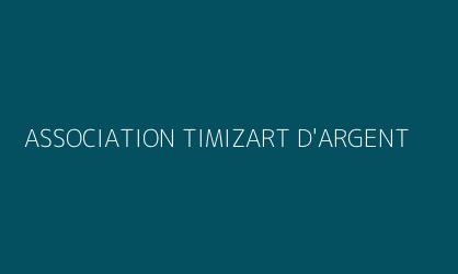 ASSOCIATION TIMIZART D'ARGENT